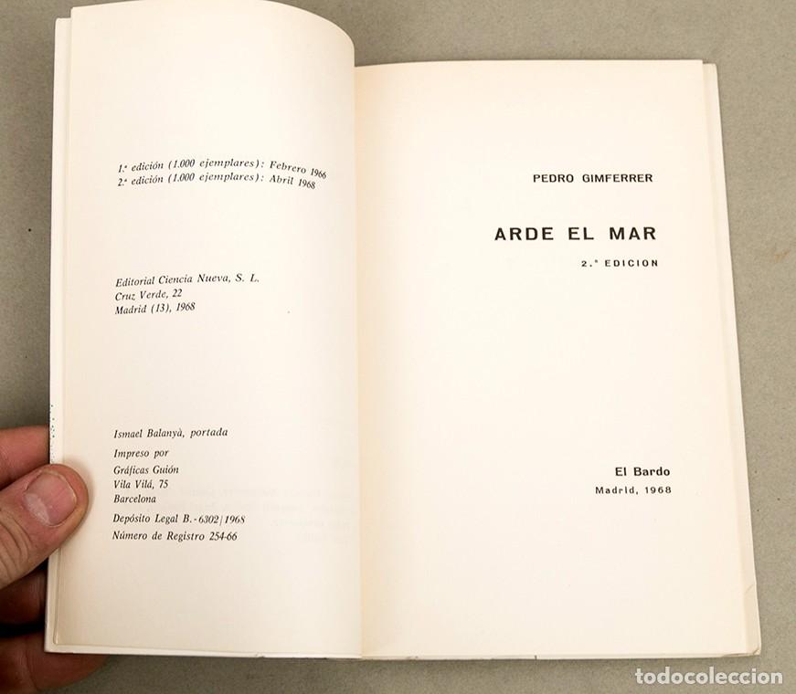 Libros de segunda mano: Pere Gimferrer - Arde el mar - 1968 - 2&ordf; ed. - Foto 3