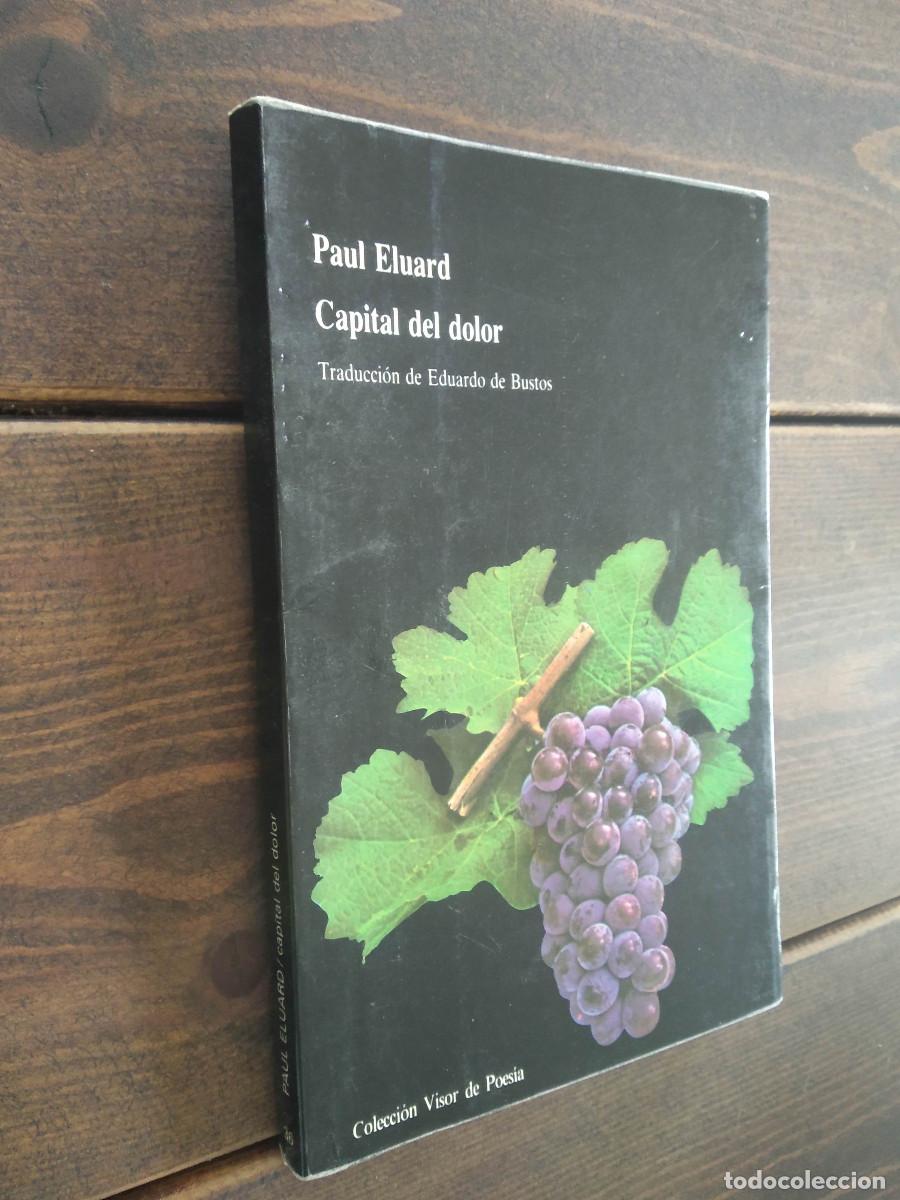 Libros de segunda mano: CAPITAL DEL DOLOR - PAUL ELUARD - Foto 1
