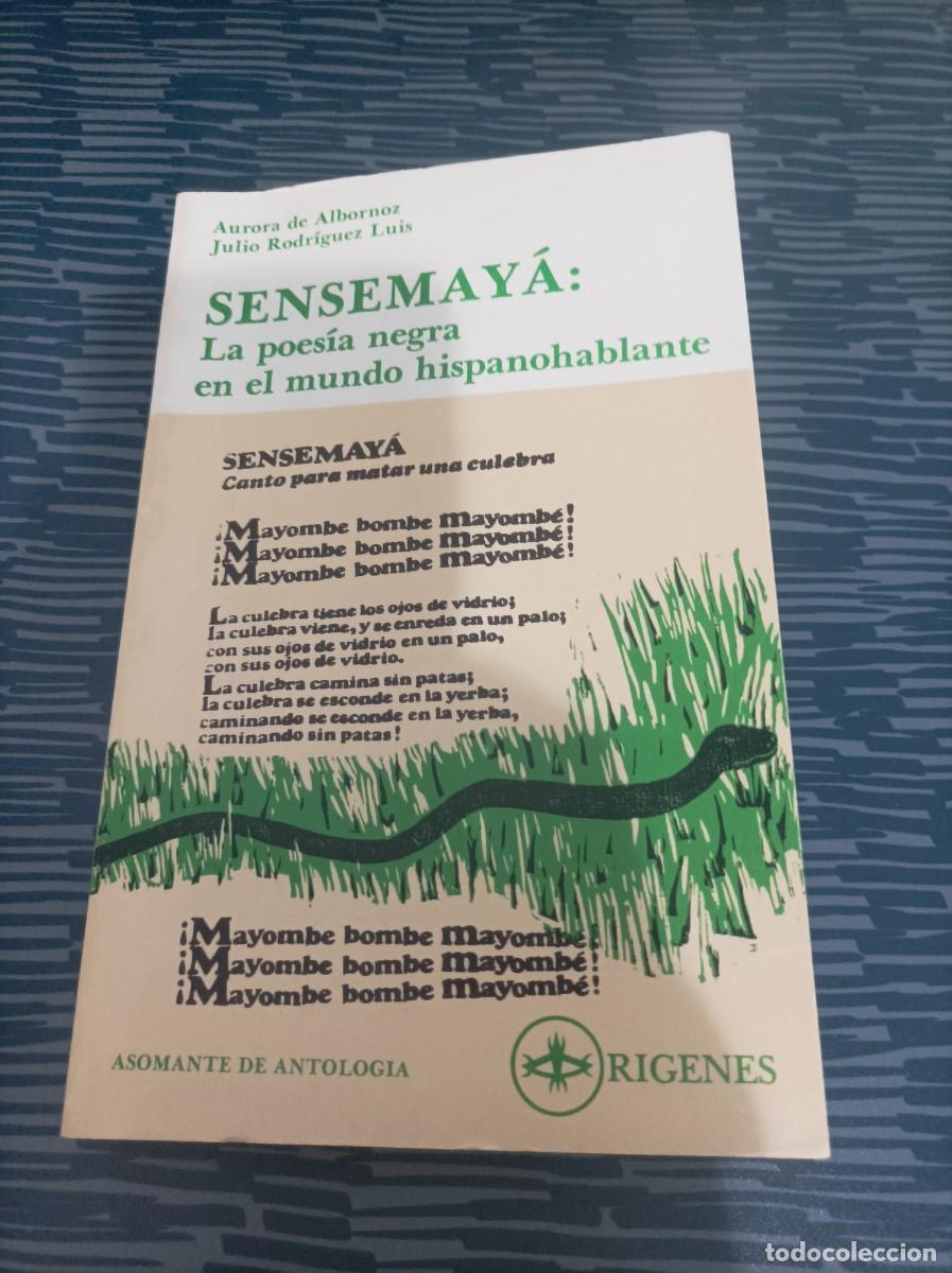Gebrauchte B&uuml;cher: SENSEMAYA:LA POES&Iacute;A NEGRA EN EL MUNDO HISPANOHABLANTE,AURORA DE ALBORNOZ,JULIO RODR&Iacute;GUEZ LUIS,1980.