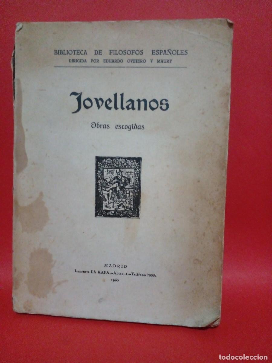 Libri di seconda mano: EDUARDO OVEJERO Y MAURY - JOVELLANOS OBRAS ESCOGIDAS - 1945