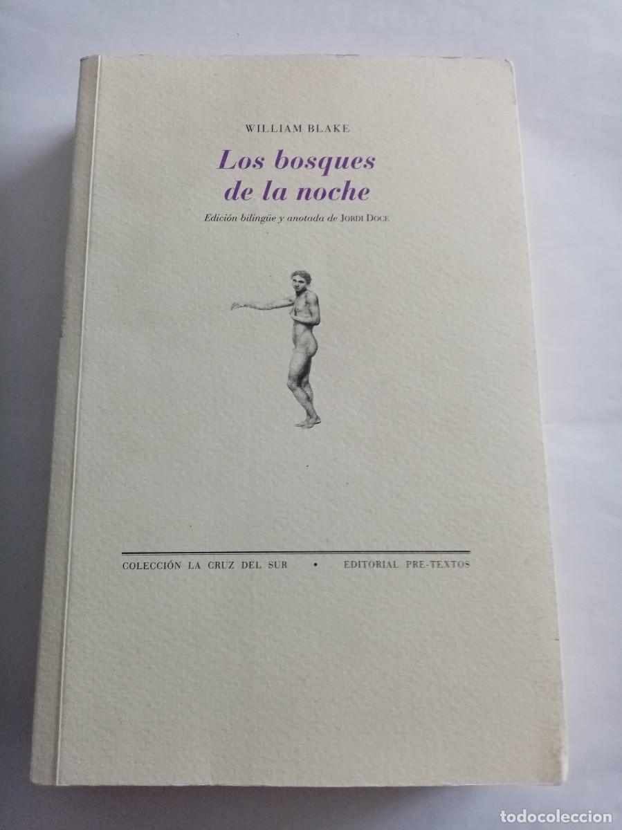 Libros de segunda mano: LOS BOSQUES DE LA NOCHE . William Blake ( PRE-TEXTOS ) - Foto 1