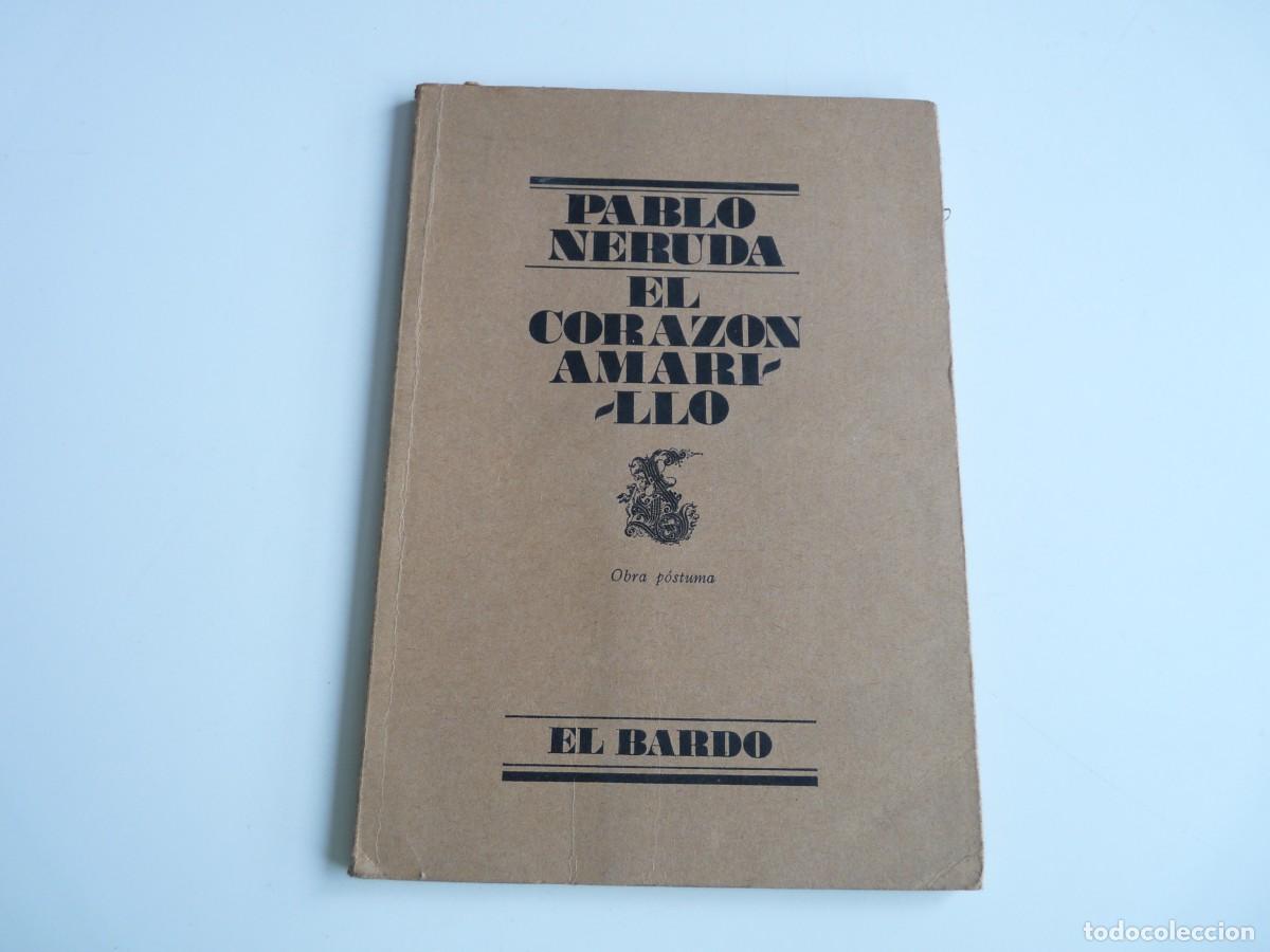 Libros de segunda mano: El coraz&oacute;n amarillo Pablo Neruda REF: C-13 - Foto 1