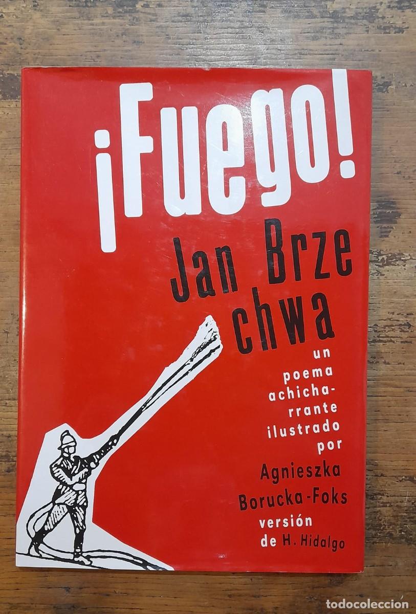 Libros de segunda mano: &iexcl;Fuego!, Jan Brze Chwa - Foto 1