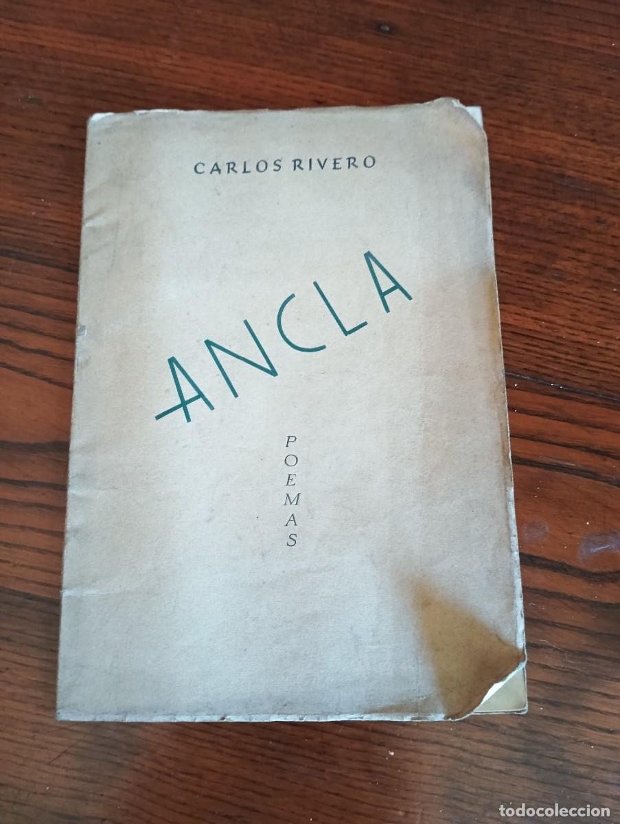 Libros de segunda mano: ANCLA, POEMAS. - CARLOS RIVERO. - Foto 1