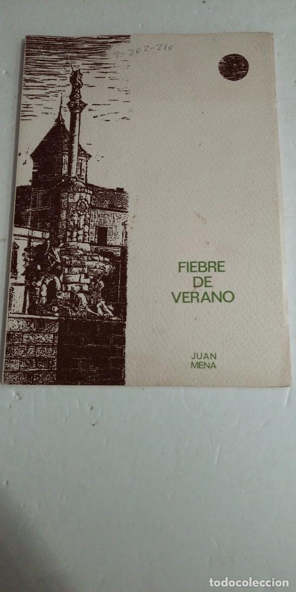 Libros de segunda mano: Fiebre de verano Juan Mena - Foto 1
