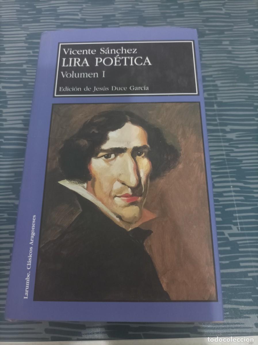 Gebrauchte B&uuml;cher: LIRA POETICA,VOL.I, VICENTE S&Aacute;NCHEZ,2003,478 P&Aacute;G.