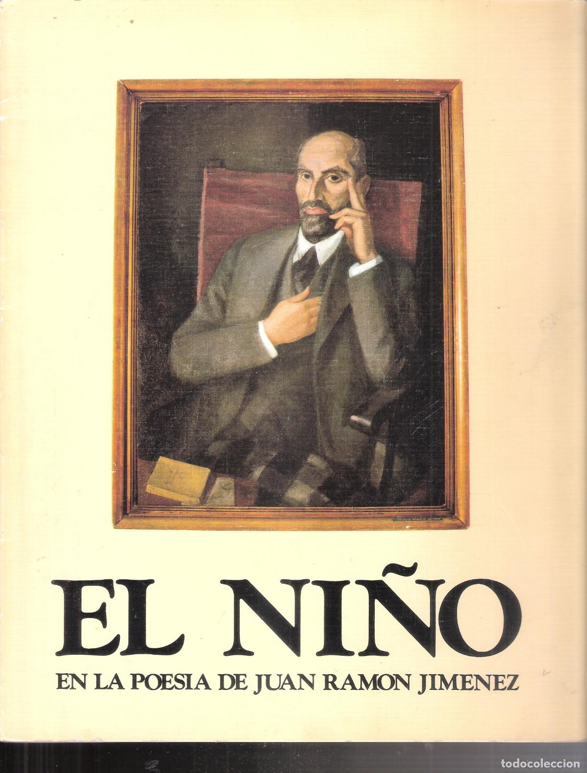 Libros de segunda mano: El ni&ntilde;o en la poes&iacute;a de Juan Ramon Jimenez. Fondo de las Naciones Unidad para la infancia. 27x22 cm.