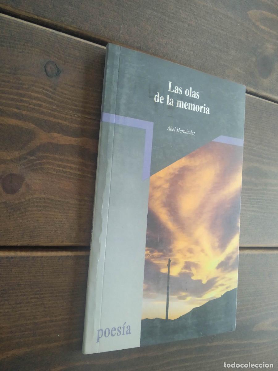 Libros de segunda mano: LAS OLAS DE LA MEMORIA - Abel Hern&aacute;ndez - Foto 1