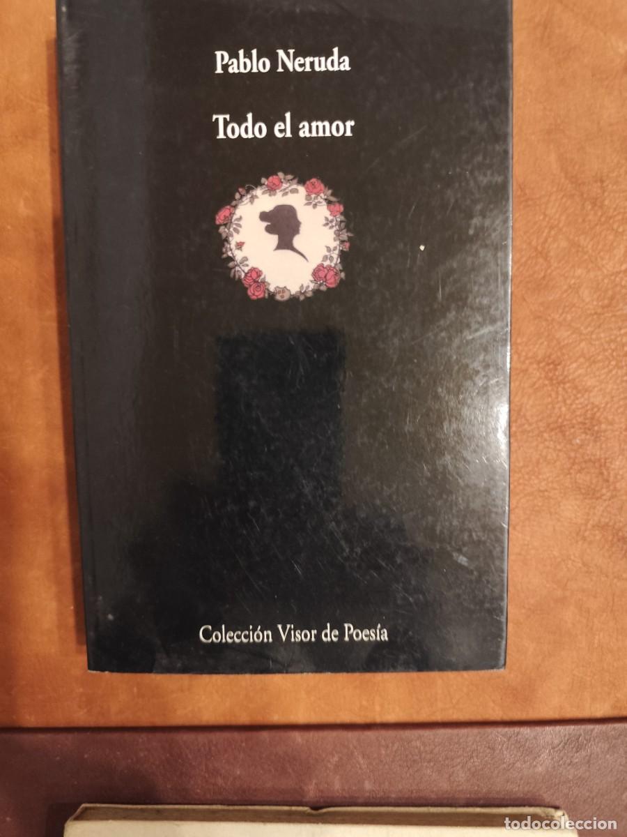Libros de segunda mano: Pablo Neruda. TODO EL AMOR. - Foto 1