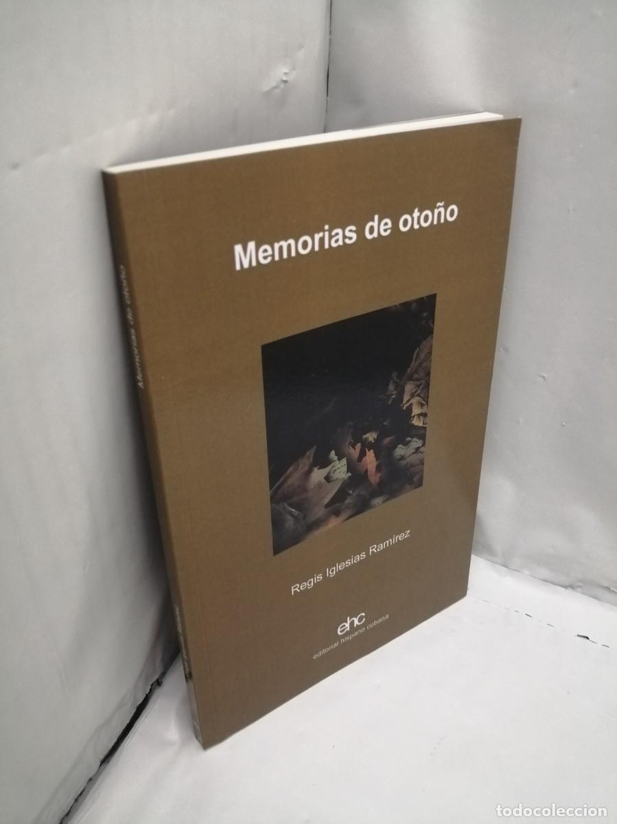 Libros de segunda mano: Memorias de oto&ntilde;o (Primera edici&oacute;n, Cuba 2010) - Foto 3