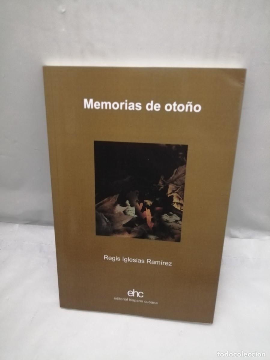 Libros de segunda mano: Memorias de oto&ntilde;o (Primera edici&oacute;n, Cuba 2010) - Foto 1