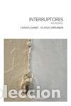 Libros de segunda mano: INTERRUPTORES. - Canet, Carmen. - Foto 1