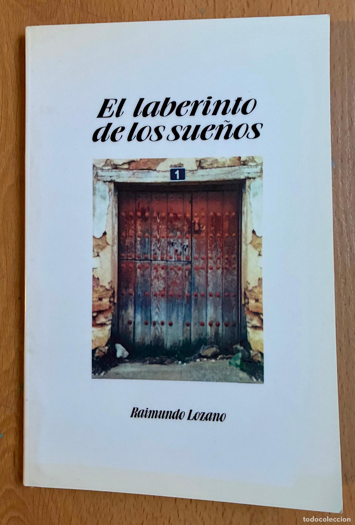 Libros de segunda mano: EL LABERINTO DE LOS SUE&Ntilde;OS, Raimundo Lozano - Foto 1