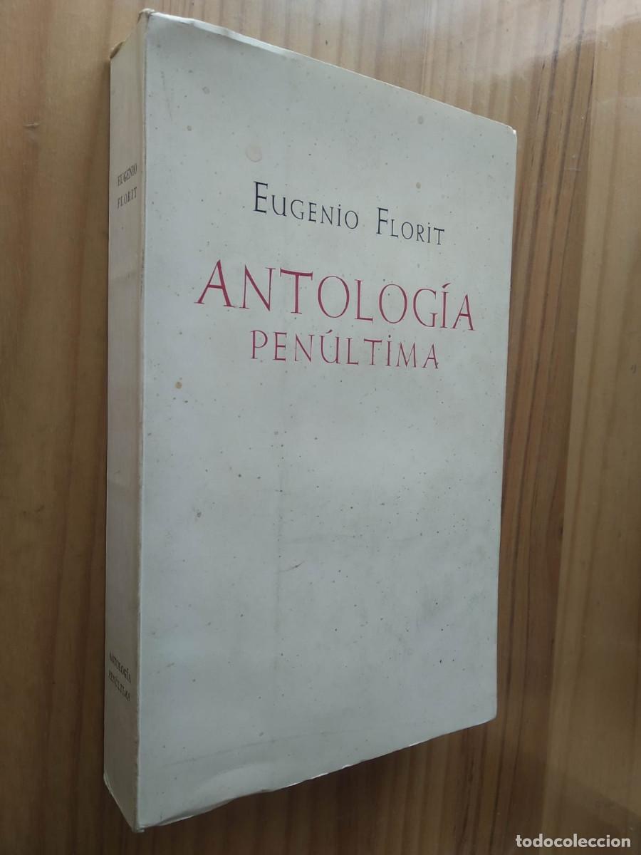 Libros de segunda mano: Antolog&iacute;a pen&uacute;ltima - Eugenio Florit - Foto 1