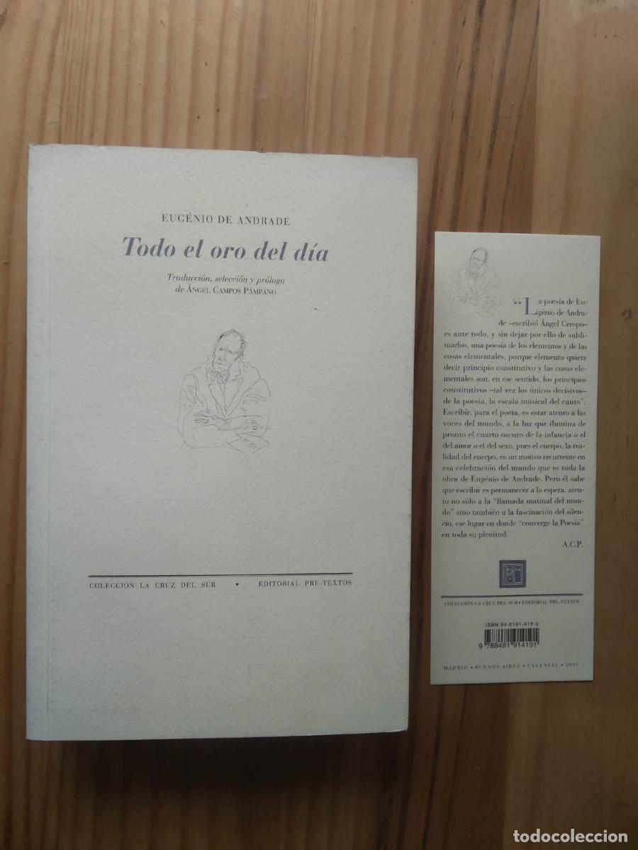 Libros de segunda mano: TODO EL ORO DEL DIA - EUGENIO DE ANDRADE - Foto 1