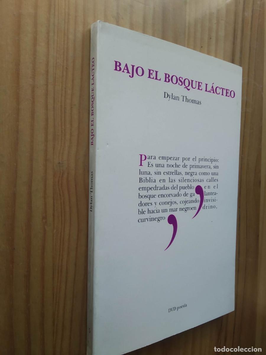 Libros de segunda mano: BAJO EL BOSQUE LACTEO - Dylan Thomas - Foto 1