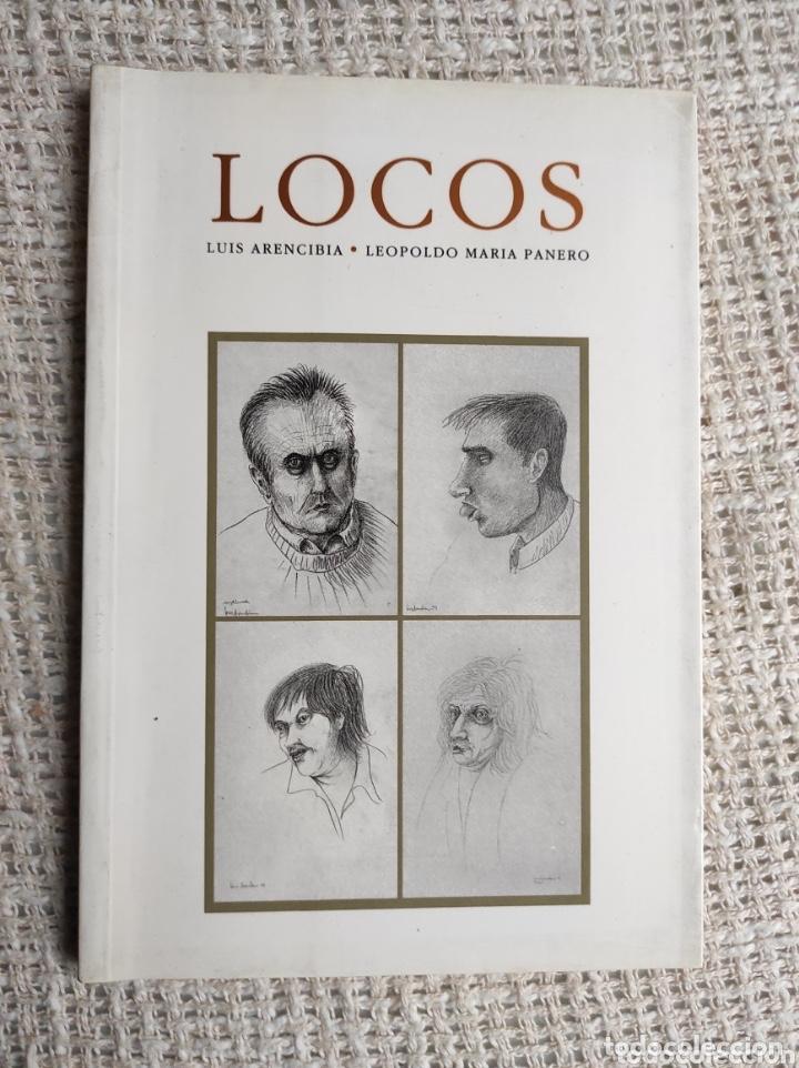 Second hand books: LOCOS / LUIS ARENCIBIA LEOPOLDO MAR&Iacute;A PA&Ntilde;ERO 1992