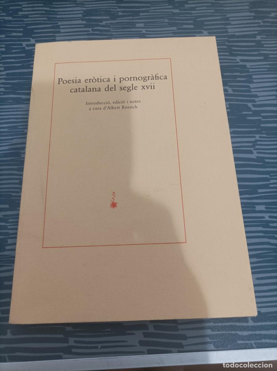 Gebrauchte B&uuml;cher: POES&Iacute;A ER&Oacute;TICO PORNOGRAF&Iacute;CA CATALANA DEL SEGLES XVII,EDICIONES DELS,1989,126 P&Aacute;GINAS.