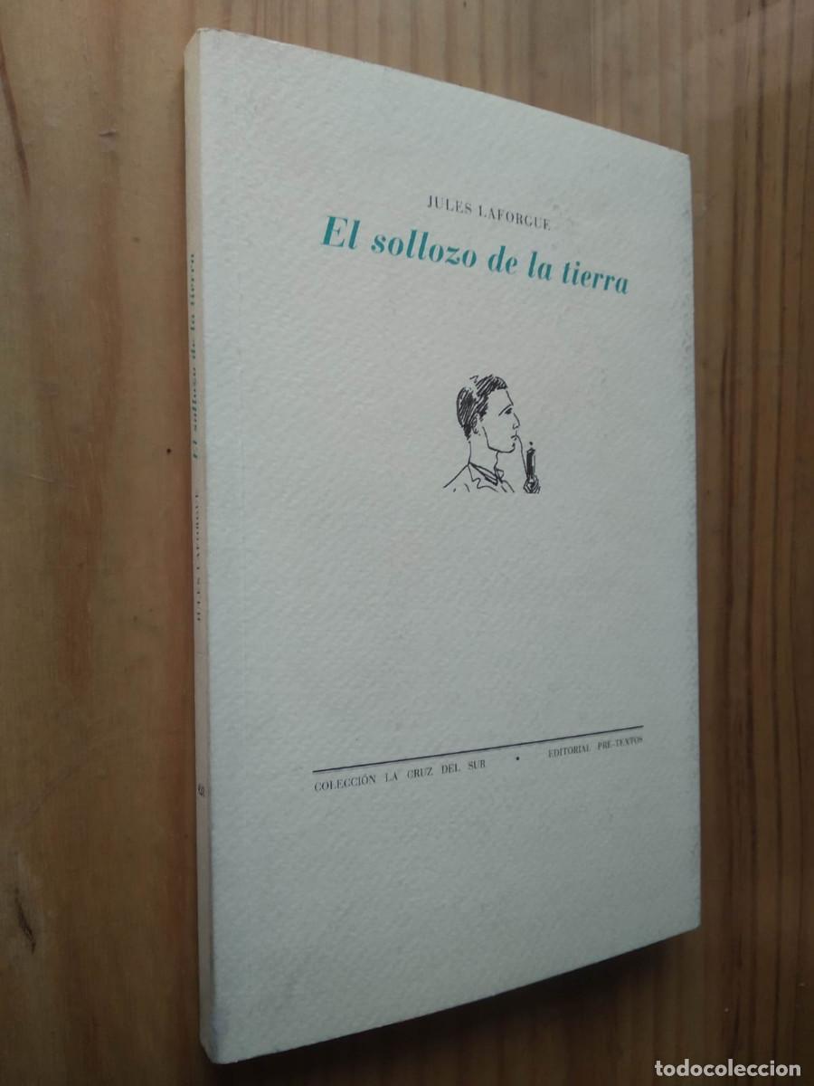 Libros de segunda mano: EL SOLLOZO DE LA TIERRA - JULES LAFORGUE - Foto 1