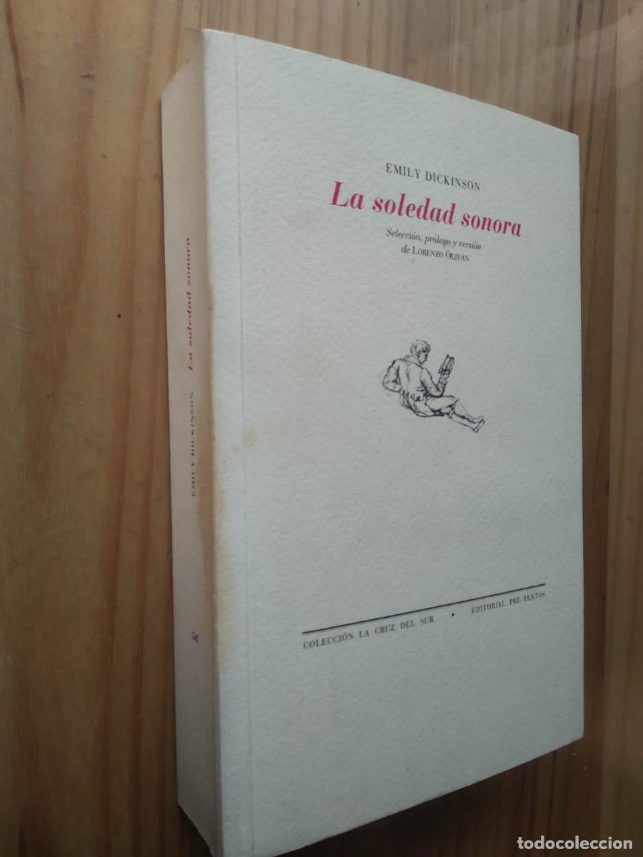 Libros de segunda mano: LA SOLEDAD SONORA - Emily Dickinson - Foto 1