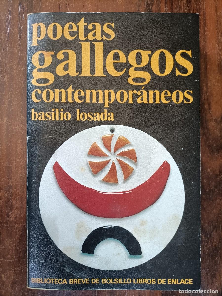 Gebrauchte B&uuml;cher: POETAS GALLEGOS CONTEMPOR&Aacute;NEOS. BASILIO LOSADA. 1&ordf; EDICI&Oacute;N, 1972