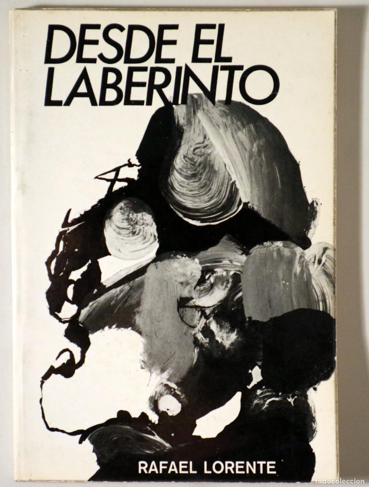 Libros de segunda mano: LORENTE, Rafael - DESDE EL LABERINTO - s/l 1977 - Foto 1