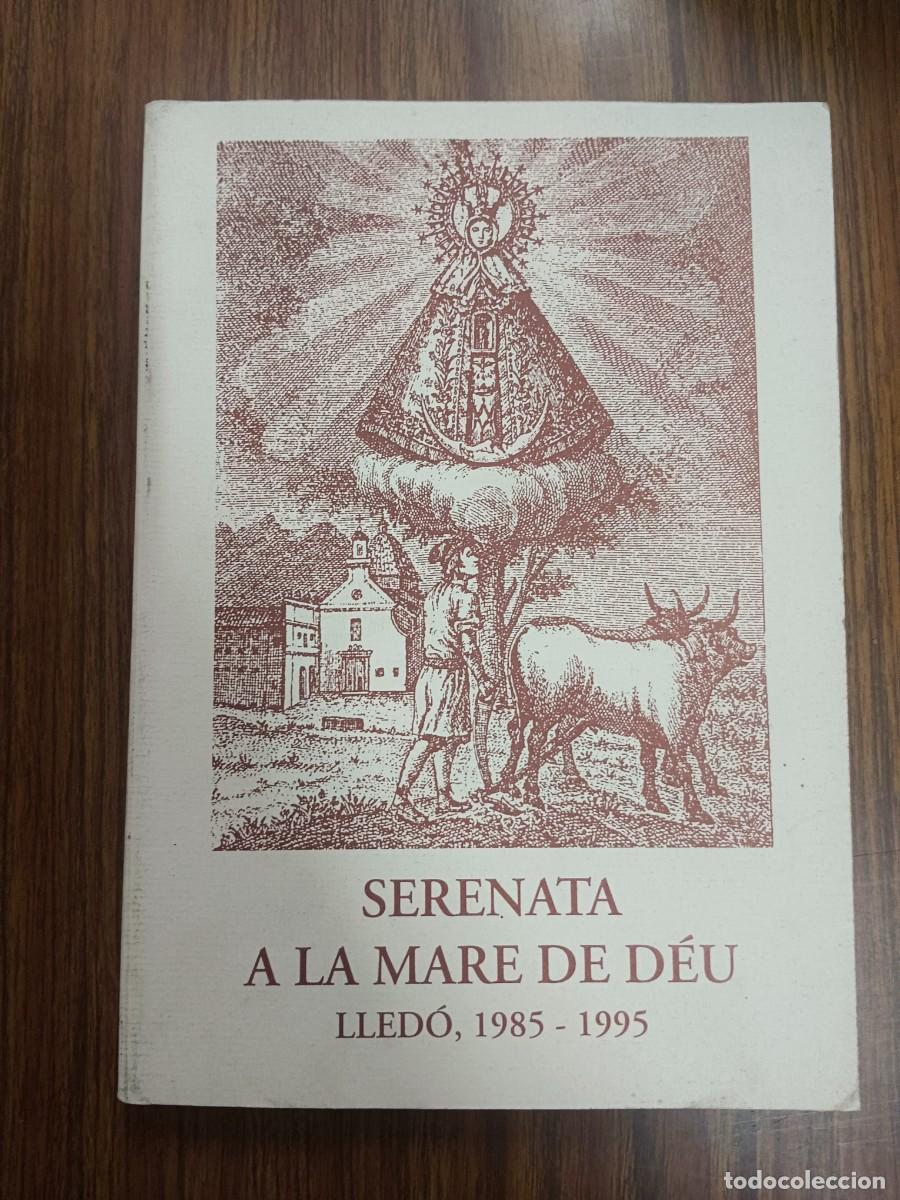 Libros de segunda mano: SERENATA A LA MARE DE DEU - VV.AA. - Foto 1