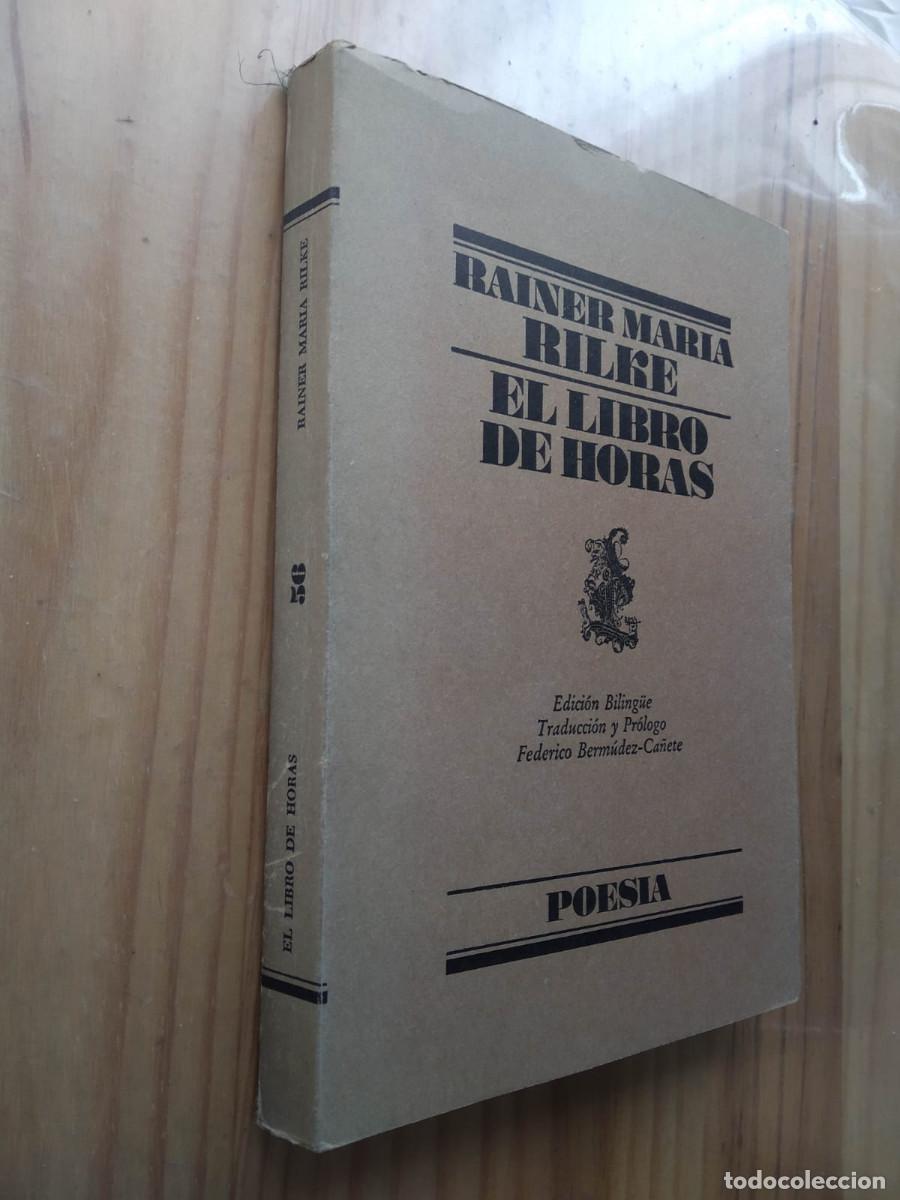 Libros de segunda mano: EL LIBRO DE HORAS - Rainer Maria Rilke - Foto 1