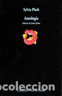 Libros de segunda mano: Antolog&iacute;a. - Plath, Sylvia. - Foto 1