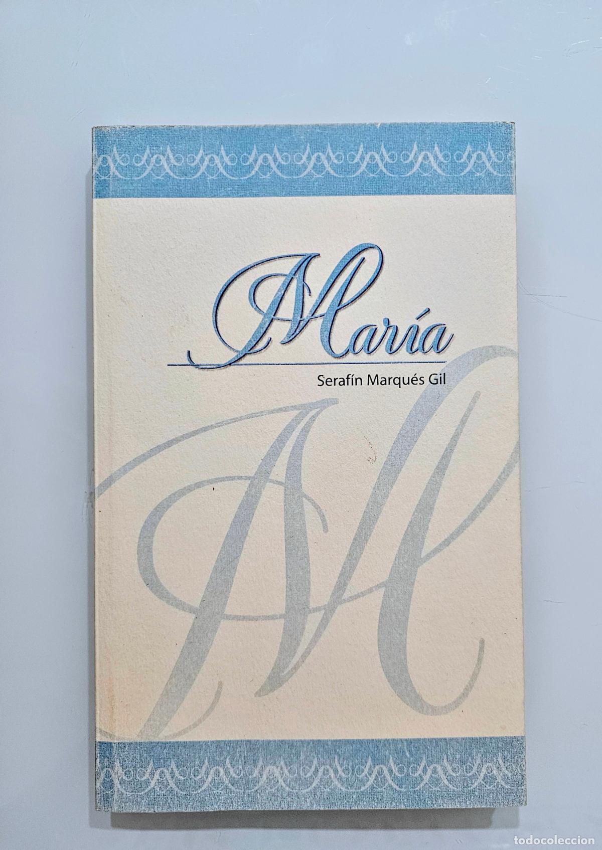 Libros de segunda mano: Flor de mayo | Marqu&eacute;s Gil, Seraf&iacute;n | Autoedici&oacute;n, 2017 - Foto 2