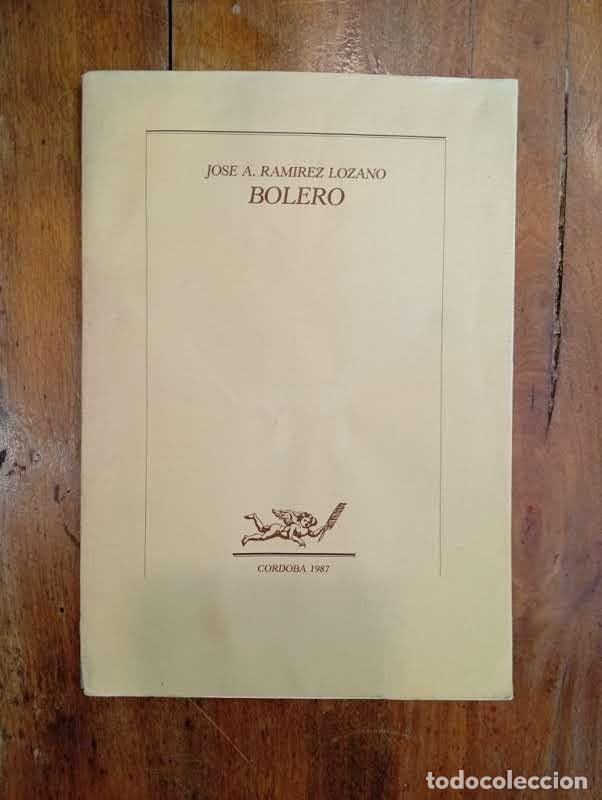 Gebrauchte B&uuml;cher: RAM&Iacute;REZ LOZANO, Jos&eacute; A. Bolero