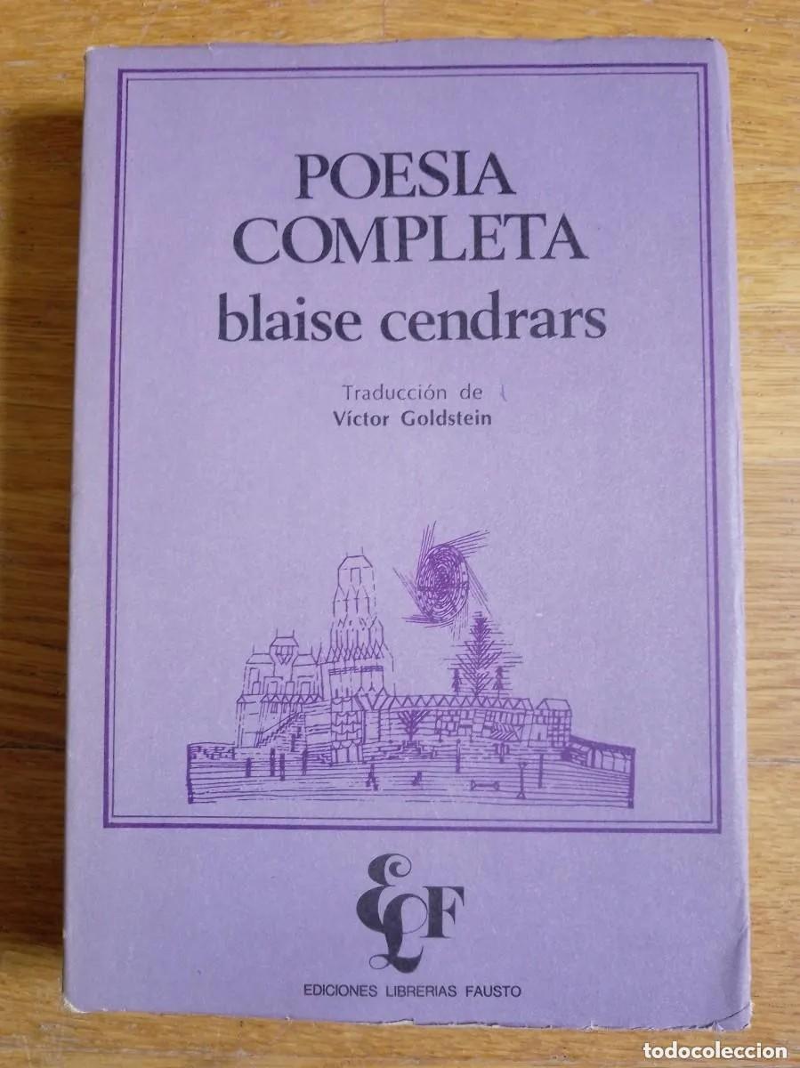 Libros de segunda mano: POESIA COMPLETA - BLAISE CENDRARS. EDICIONES LIBRERIAS FAUSTO. - Foto 1