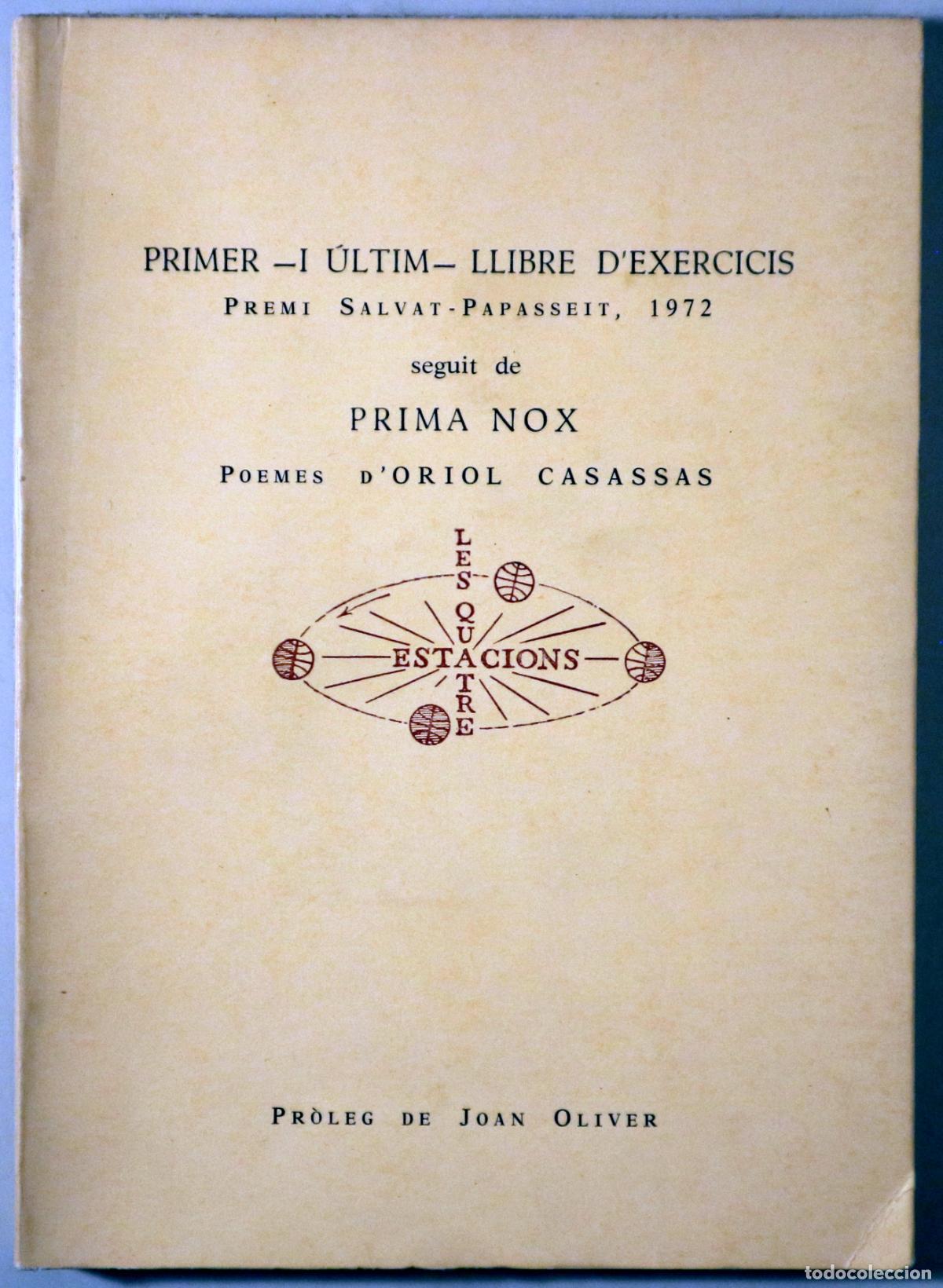 Libri di seconda mano: CASASSAS, Oriol - Joan Oliver - Pere Quart - PRIMER - I ULTIM - LLIBRE D'EXERCICIS seguit de PRIMA N