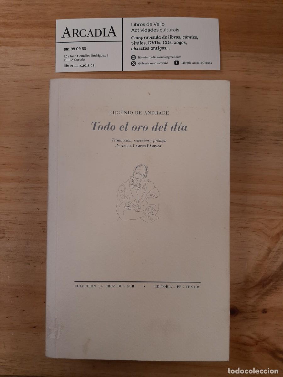 Libros de segunda mano: Todo el oro del d&iacute;a - Eugenio De Andrade - Pre-textos, 2001 - Foto 1