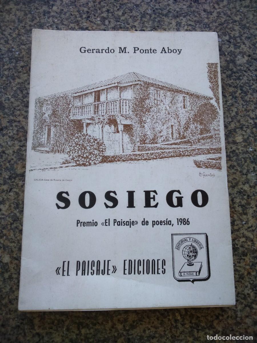 Second hand books: SOSIEGO -- PREMIO EL PAISAJE DE POESIA 1986 -- GERARDO PONTE REY --
