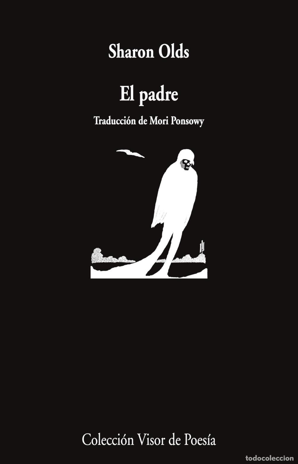 Libros de segunda mano: El padre. - Olds, Sharon. - Foto 1