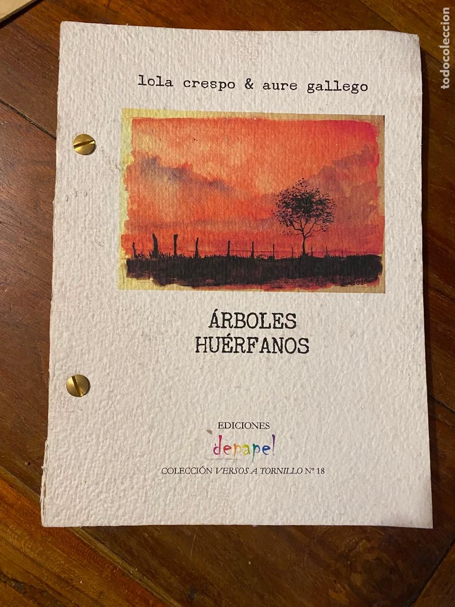 Libros de segunda mano: LOLA CRESPO & AURE GALLEGO, ARBOLES HUERFANOS, POESIA