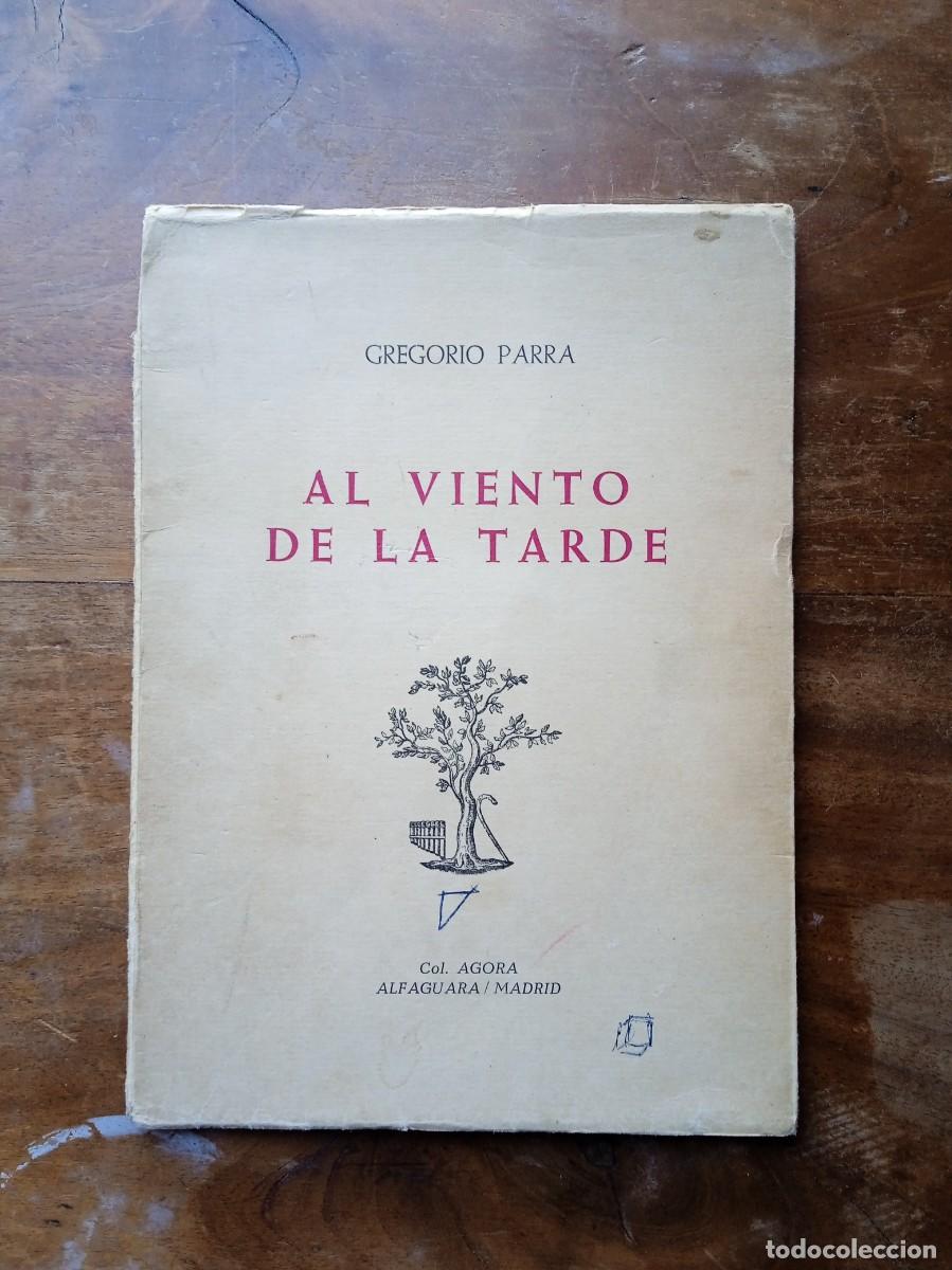 Libros de segunda mano: Al viento de la tarde. Gregorio Parra - Foto 1
