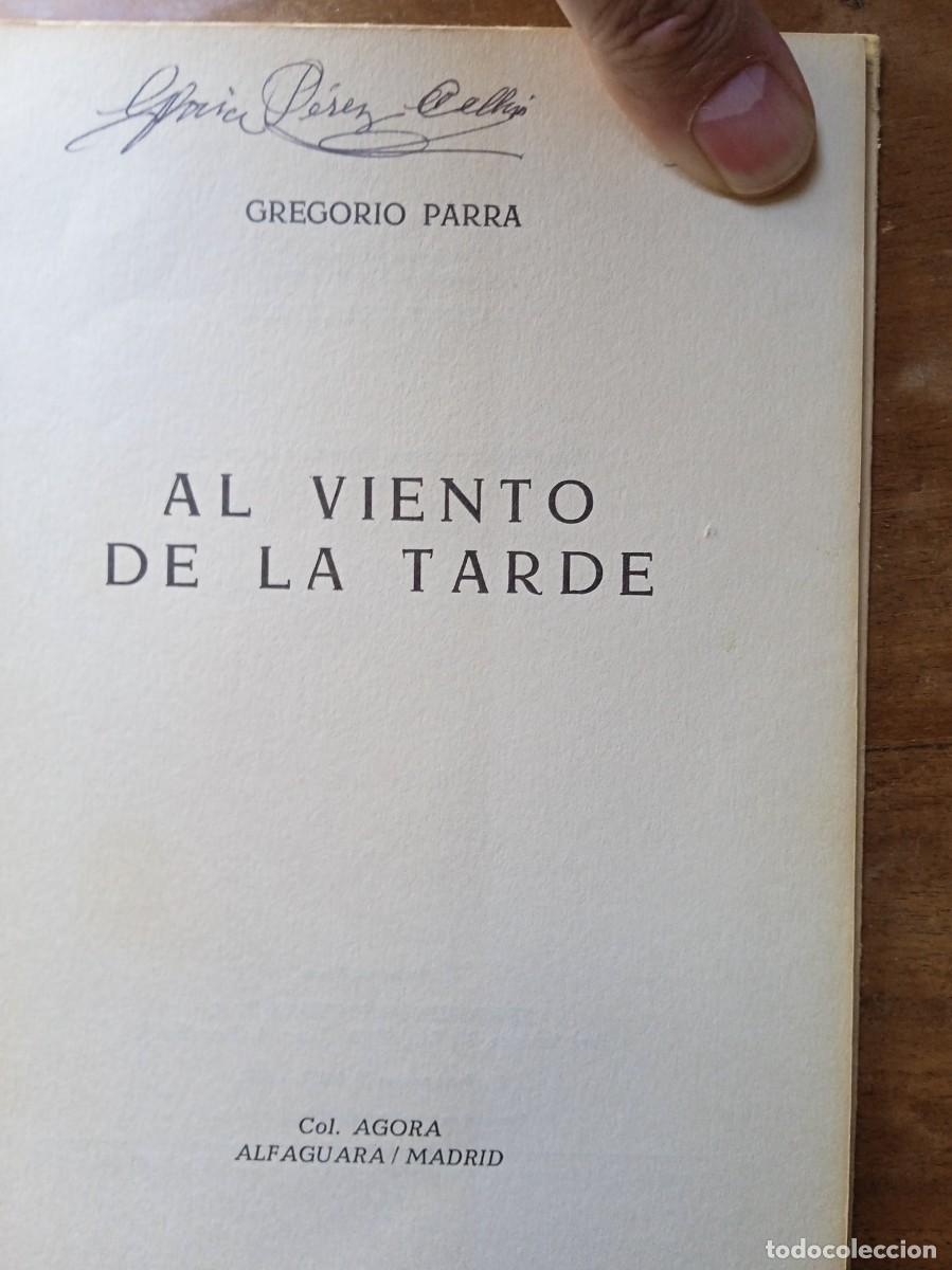 Libros de segunda mano: Al viento de la tarde. Gregorio Parra - Foto 3