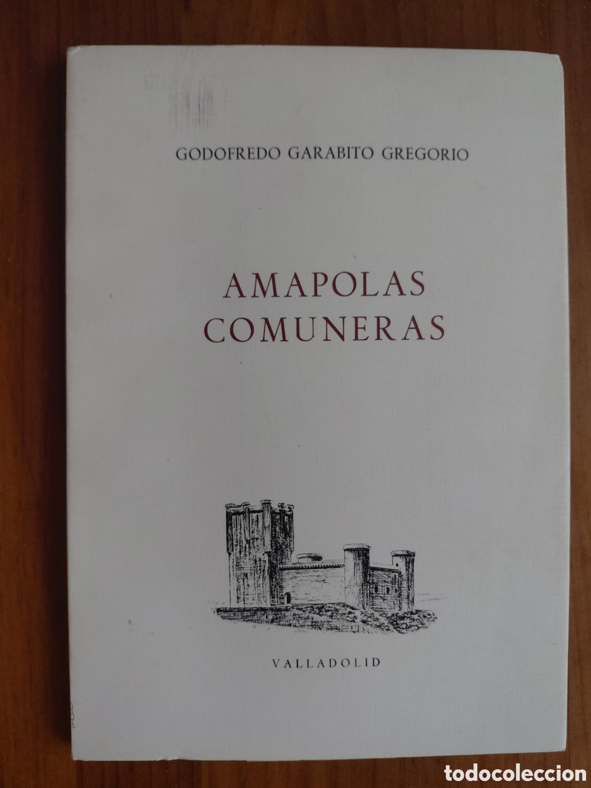 Libros de segunda mano: Amapolas comuneras, Godofredo Garabito Gregorio - Foto 1