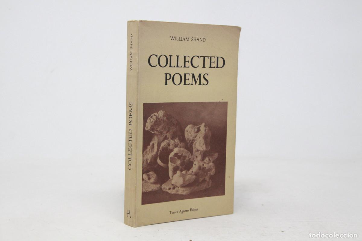 Second hand books: William Shand - Collected Poems - Primera Edici&oacute;n Dedicado y firmado