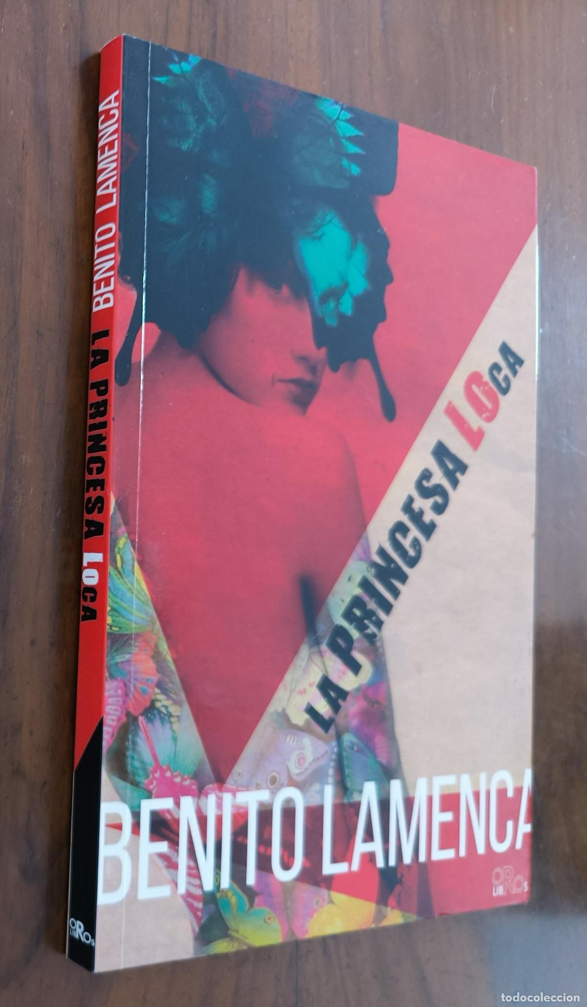 Libros de segunda mano: LA PRINCESA LOCA - BENITO LAMENCA - Foto 1