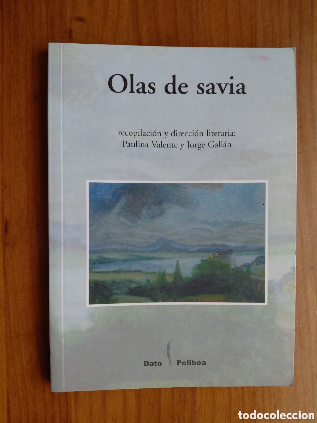 Gebrauchte B&uuml;cher: OLAS DE SAVIA ( TALLER DE POES&Iacute;A ) CENTRO DATO POLIBEA