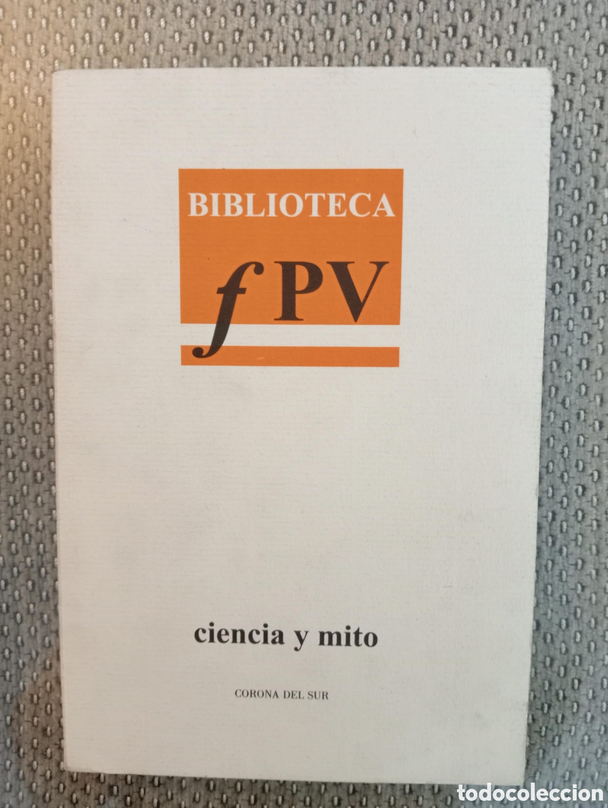 Libros de segunda mano: Ciencia y mito / Francisco Peralto. Biblioteca FPV - Foto 1