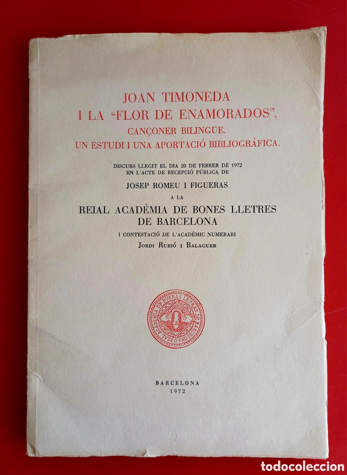 Second hand books: Joan Timoneda i la &rdquo;Flor de enamorados&rdquo;, can&ccedil;oner biling&uuml;e... / Josep Romeu i Figueres