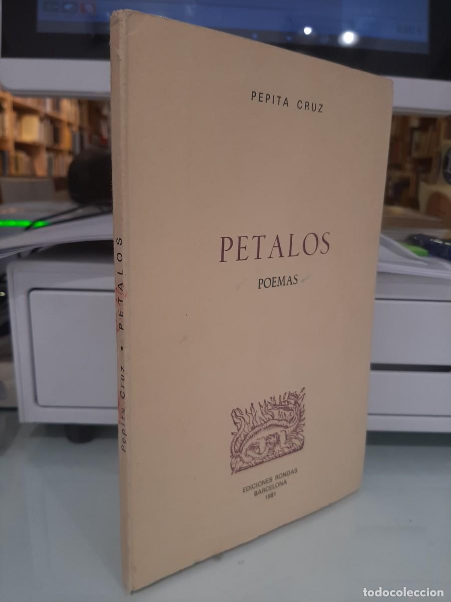 Libri di seconda mano: Pepita Cruz. P&eacute;talos (Poemas)