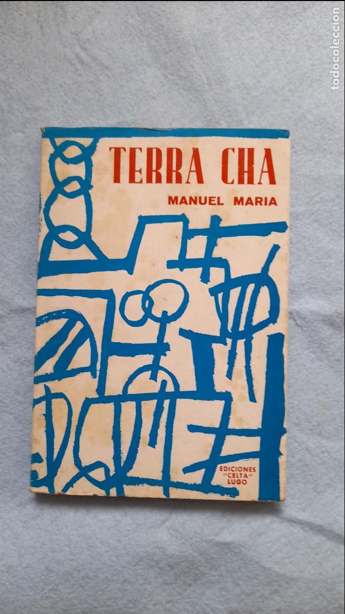 Libros de segunda mano: Terra Ch&aacute;. Manuel Mar&iacute;a. Lugo. - Foto 1