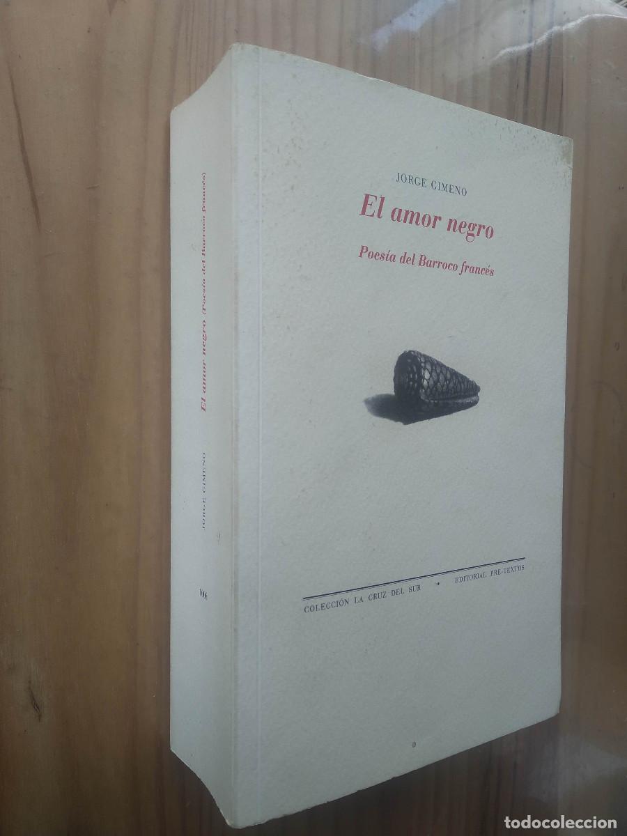 Gebrauchte B&uuml;cher: EL AMOR NEGRO: POESIA DEL BARROCO FRANCES - JORGE GIMENO