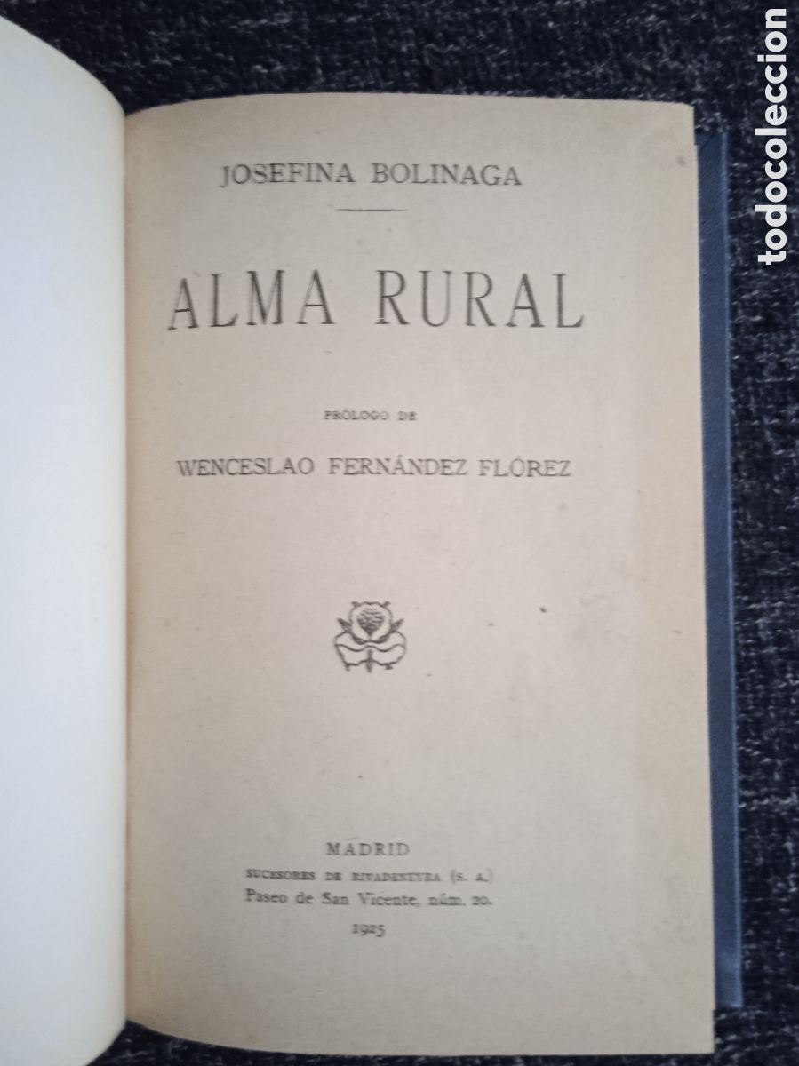 Libri di seconda mano: ALMA RURAL. / JOSEFINA BOLINAGA - PRIMERA EDICI&Oacute;N 1925