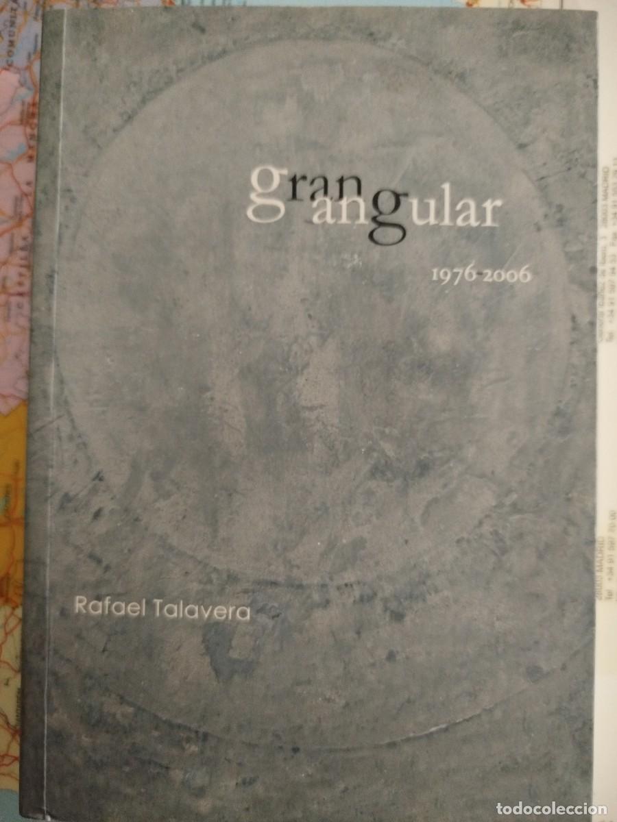 Libros de segunda mano: Gran Angular (1976-2006). Rafael Talavera - Foto 1